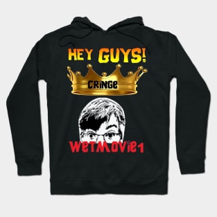 Wetmovie The Cringe King Hoodie